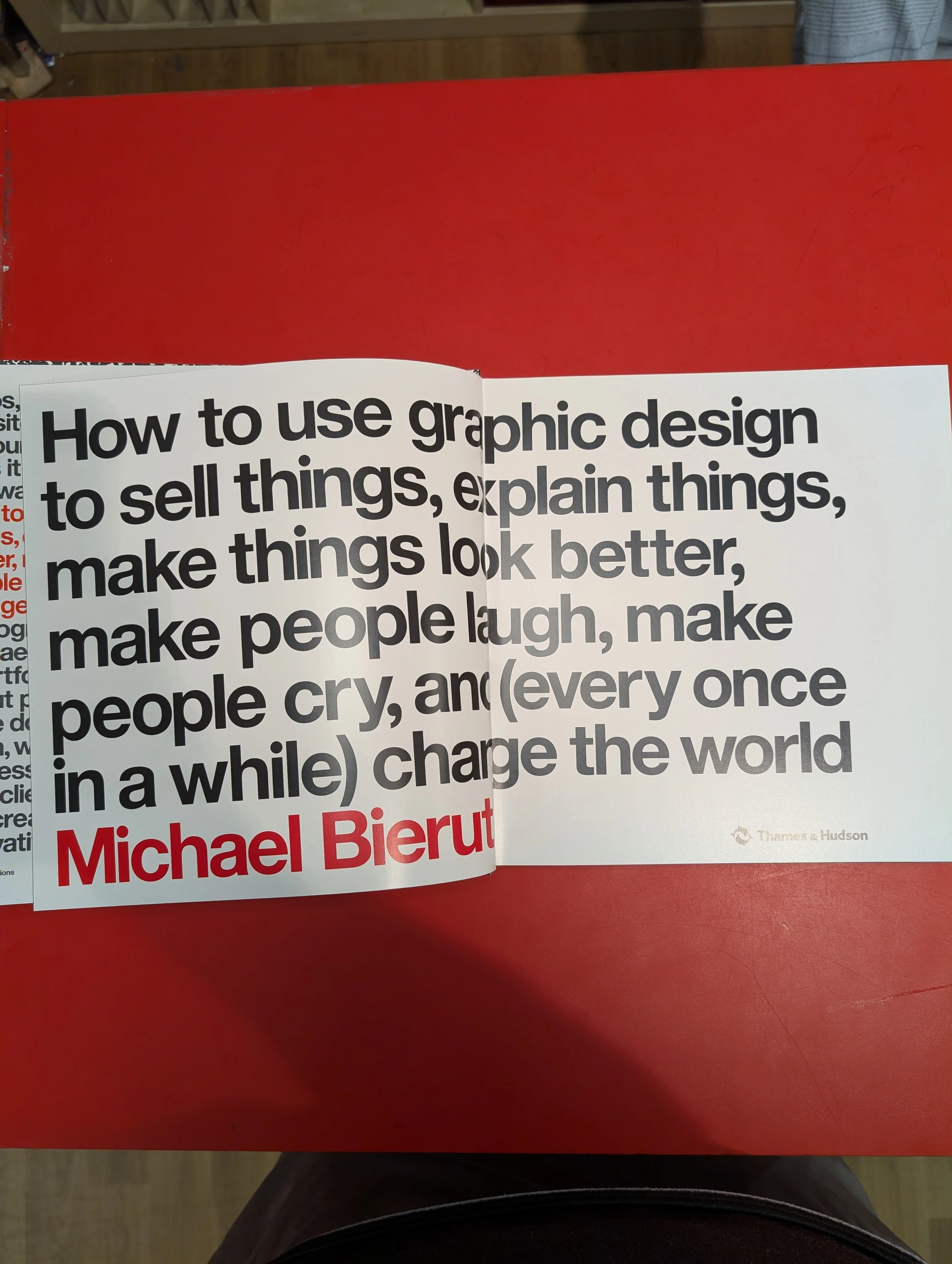 How to use graphic design to sell things, explain things, make things look better, make people laugh, make people cry, and (every once in a while) change the world. by Michael Bierut - Image 2