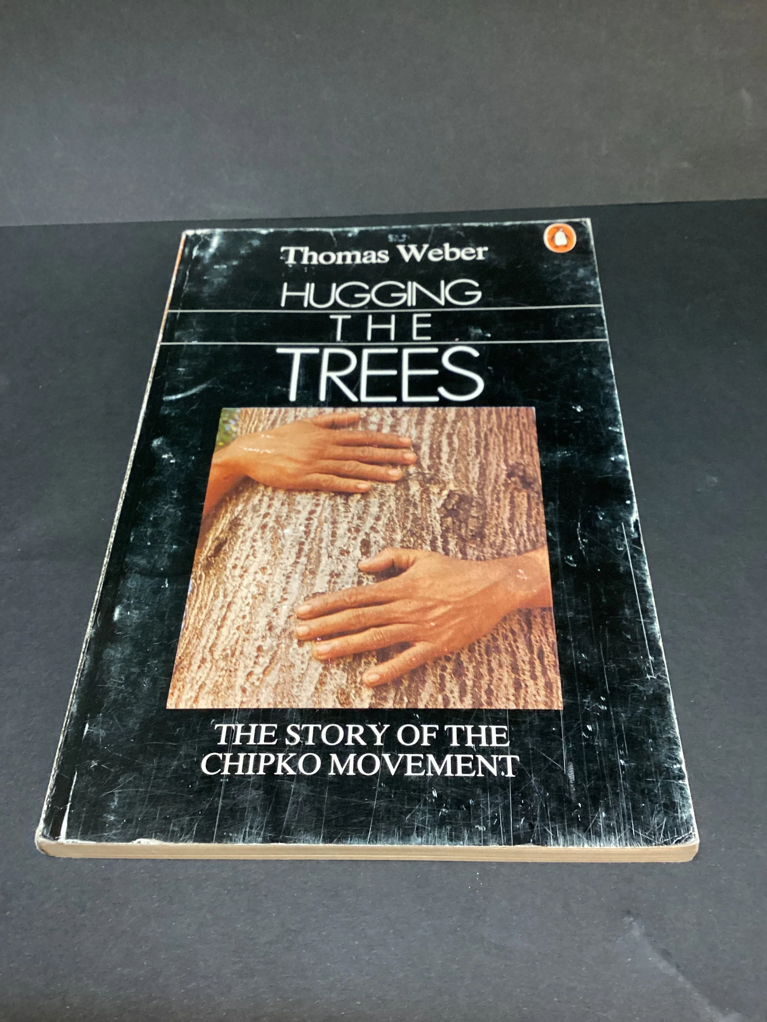 Hugging the Trees by Thomas Weber - 1989 Edition, Rare & Collectible