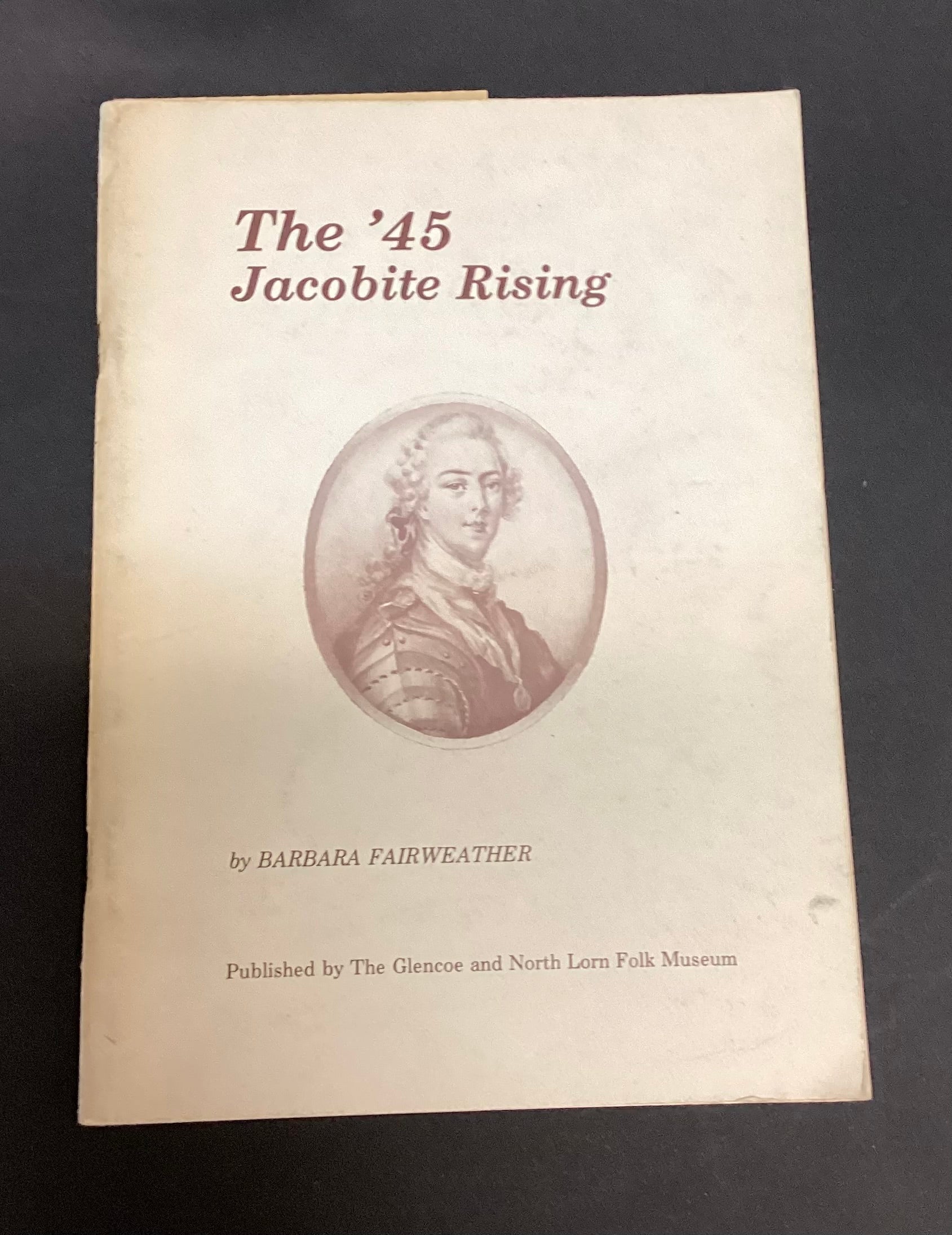 The ‘45 Jacobite Rising by Barbara Fairweather
