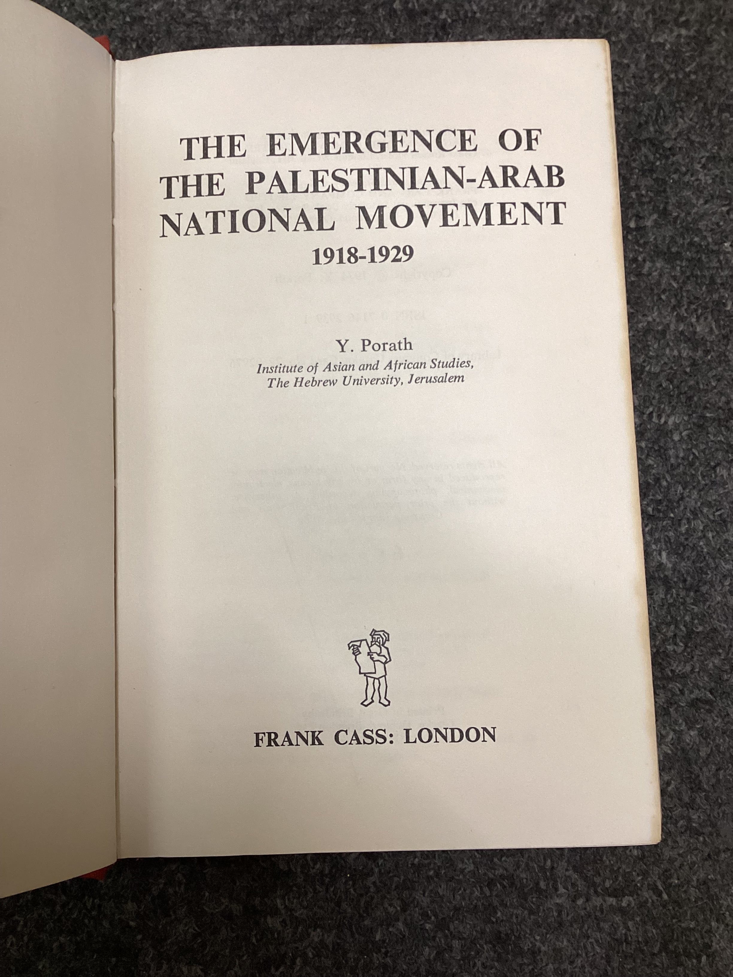 The Emergence of the Palestinian-Arab National Movement 1918–1929 by Yehoshua Porath – 1st Edition - Image 6