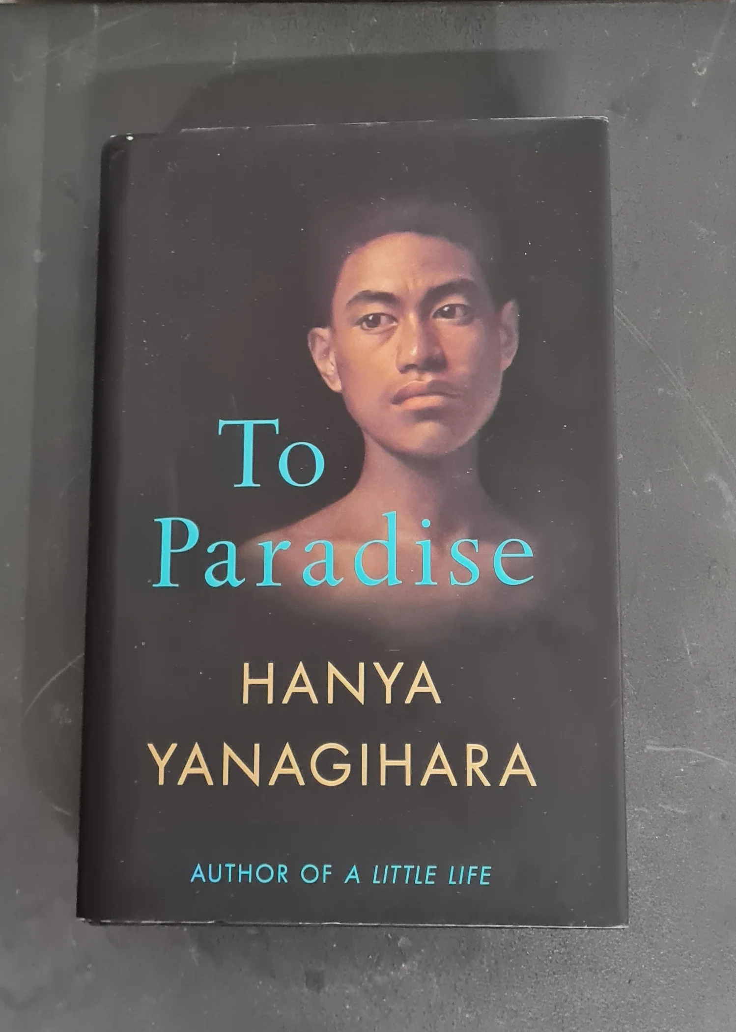 To Paradise by Haya Yanagihara Signed