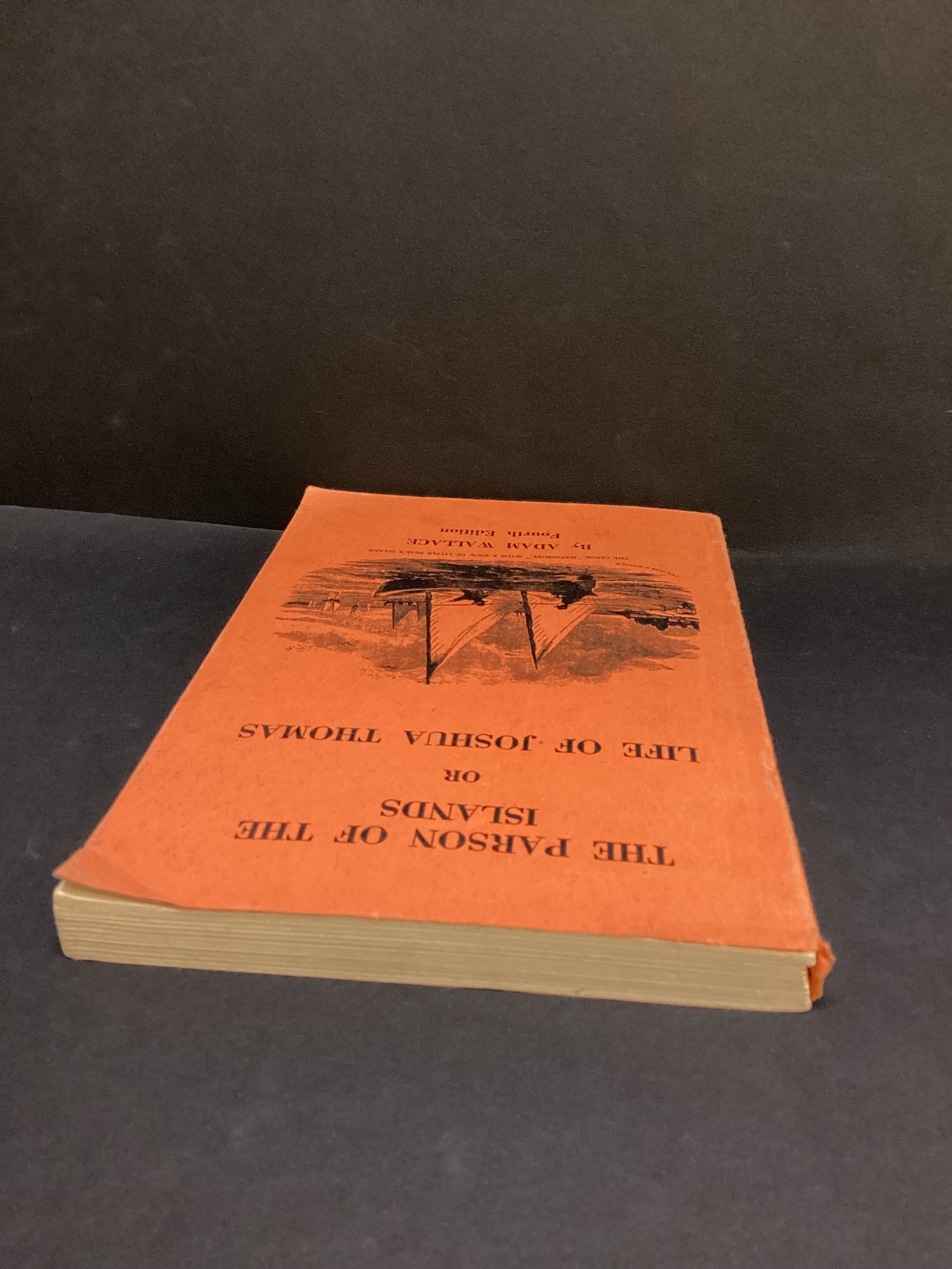 The Parson of the Islands: Life of Joshua Thomas (1920) by Adam Wallace Fourth Edition - Image 5